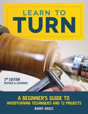 Learn to Turn, Revised & Expanded 3rd Edition book