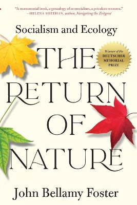 The Return of Nature: Socialism and Ecology book