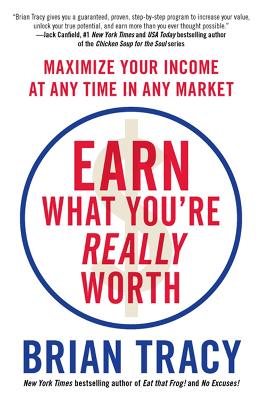 Earn What You're Really Worth book