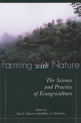 Farming with Nature by Sara J. Scherr