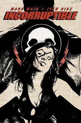 Incorruptible Vol 2 by Mark Waid