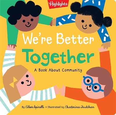 We're Better Together: A Book About Community book