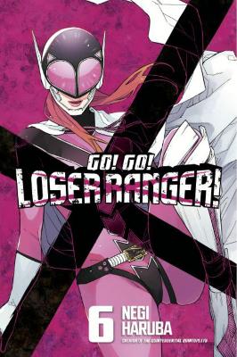 Go! Go! Loser Ranger! 6 book