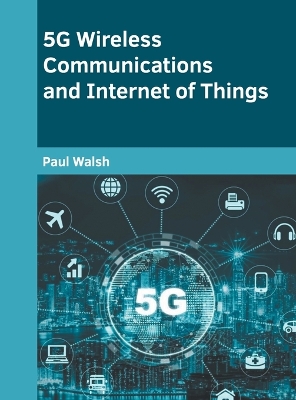 5g Wireless Communications and Internet of Things book