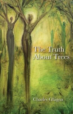 The Truth About Trees book