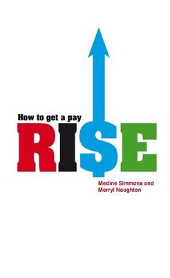 How To Get A Pay Rise book