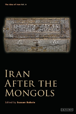 Iran After the Mongols book