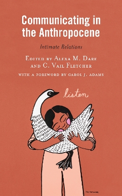 Communicating in the Anthropocene: Intimate Relations book