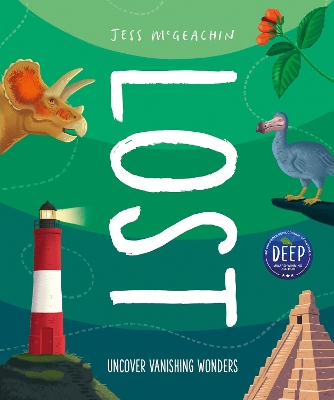 Lost: Discover disappearing wonders by Jess McGeachin