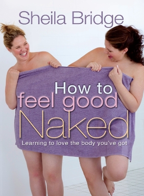 How to Feel Good Naked book