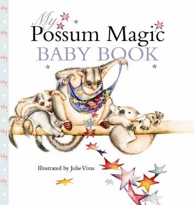 Possum Magic Baby Book book