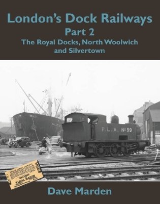 London's Dock Railways book