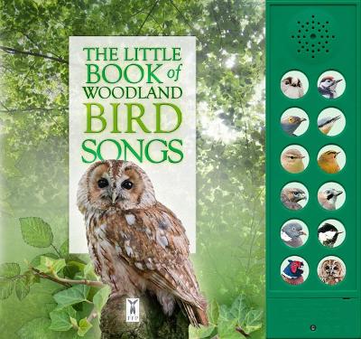 The Little Book of Woodland Bird Songs book