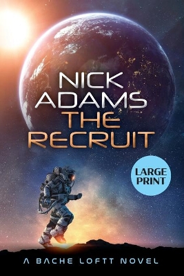 The Recruit: Large Print Edition book