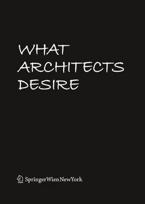 What Architects Desire book