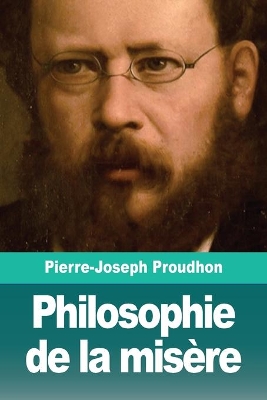 Philosophie de la misère book