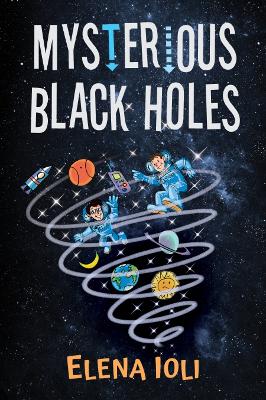 Mysterious Black Holes book