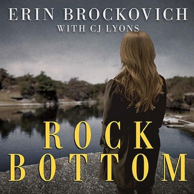 Rock Bottom by Erin Brockovich