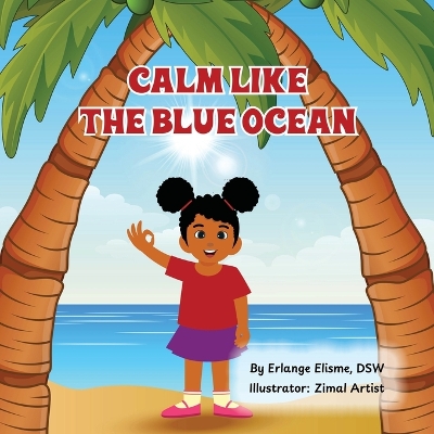 Calm Like the Blue Ocean book