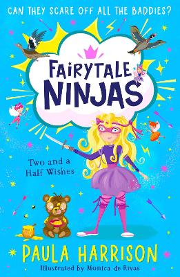 Two and a Half Wishes (Fairytale Ninjas, Book 3) by Paula Harrison