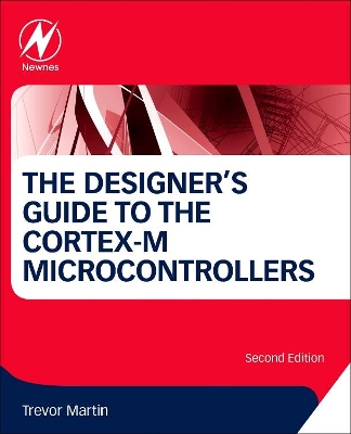 Designer's Guide to the Cortex-M Processor Family book