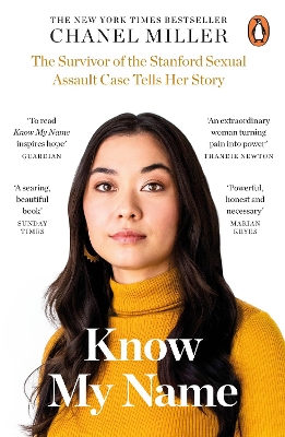 Know My Name: The Survivor of the Stanford Sexual Assault Case Tells Her Story book
