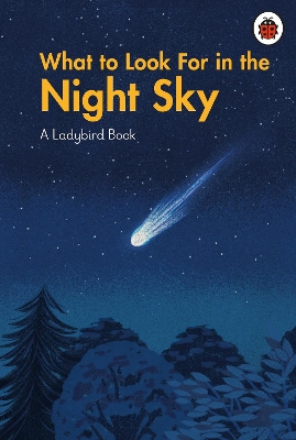 What to Look For in the Night Sky book