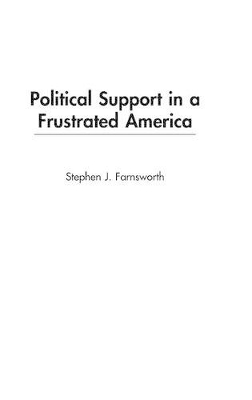 Political Support in a Frustrated America book