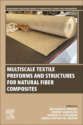 Multiscale Textile Preforms and Structures for Natural Fiber Composites book