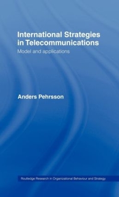 International Strategies in Telecommunications by Anders Pehrsson