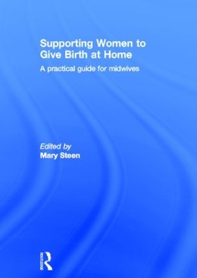 Supporting Women to Give Birth at Home book