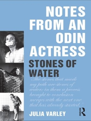 Notes From An Odin Actress by Julia Varley
