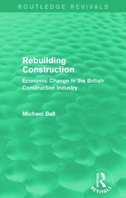 Rebuilding Construction by Michael Ball