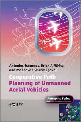 Cooperative Path Planning of Unmanned Aerial Vehicles book