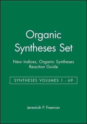 Organic Syntheses by Jeremiah P. Freeman