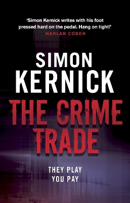 Crime Trade by Simon Kernick
