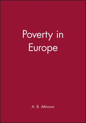 Poverty in Europe by A. B. Atkinson