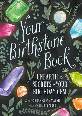 Your Birthstone Book: Unearth the Secrets of Your Birthday Gem book