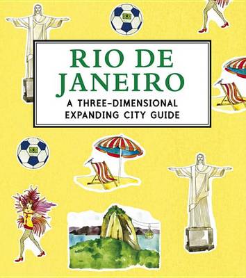 Rio de Janeiro: A 3D Keepsake Cityscape book