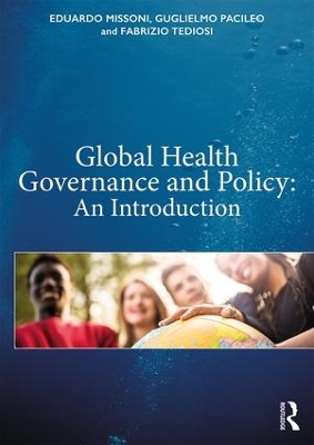 Global Health Governance and Policy: An Introduction book