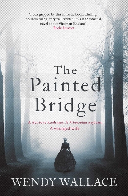 The Painted Bridge by Wendy Wallace