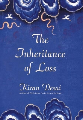 The Inheritance of Loss by Kiran Desai