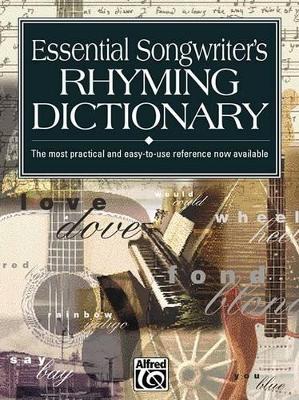 Essential Songwriter's Rhyming Dictionary book