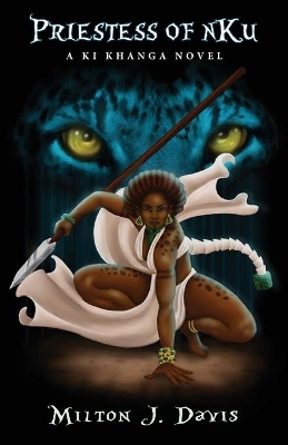 Priestess of nKu: A Ki Khanga Adventure book