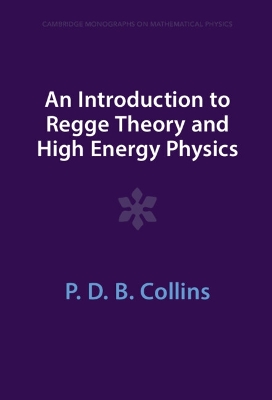 An Introduction to Regge Theory and High Energy Physics book