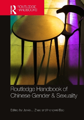 Routledge Handbook of Chinese Gender & Sexuality book