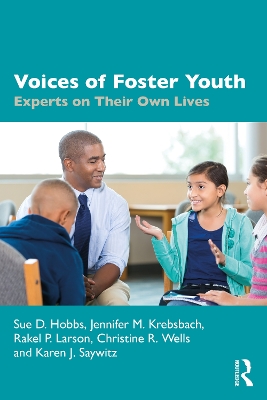 Voices of Foster Youth: Experts on Their Own Lives book