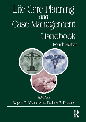 Life Care Planning and Case Management Handbook book