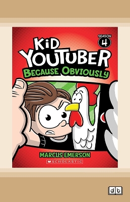 Because Obviously (Kid Youtuber: Season 4) by Marcus Emerson