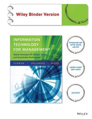 Information Technology for Management: Digital Strategies for Insight, Action, and Sustainable Performance book